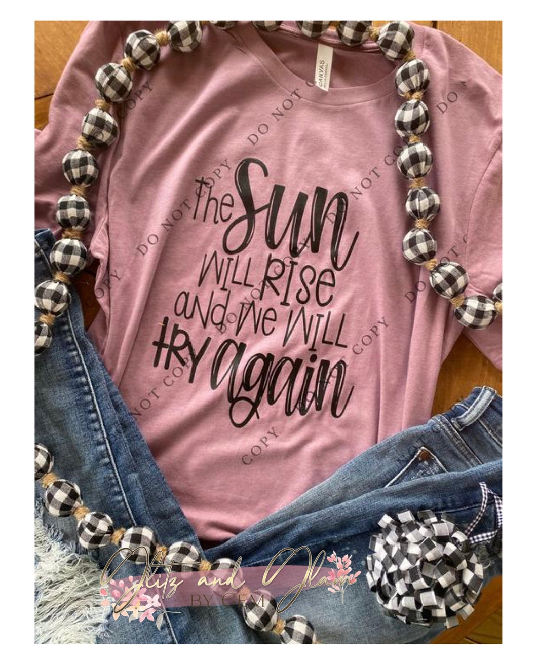“The sun will rise and we will try again.”