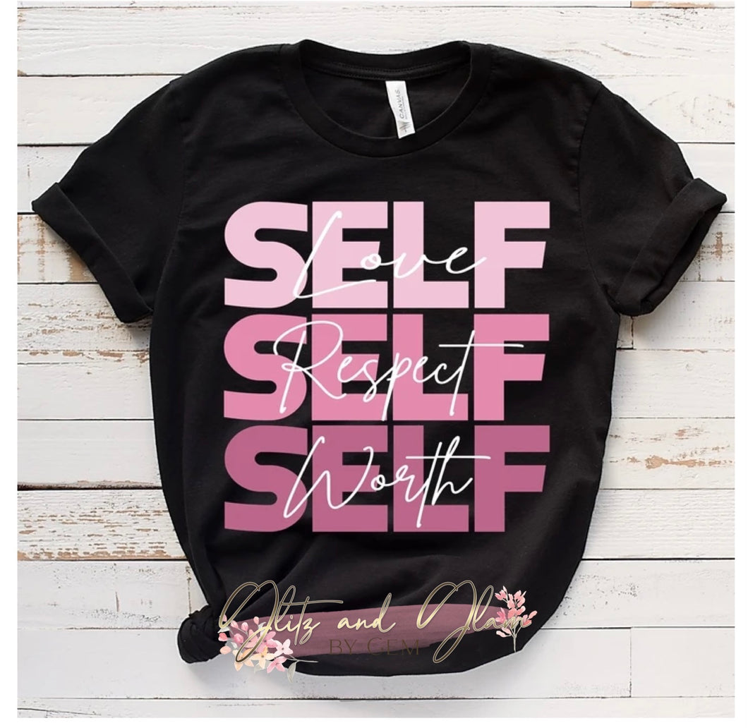 SELF- LOVE, RESPECT,WORTH